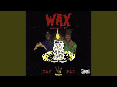 WAX