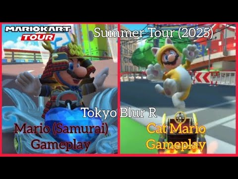 Tokyo Blur R: Mario (Samurai) & Cat Mario Gameplay  |  Mario Kart Tour  |  Summer Tour (2025)