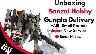 Unboxing: Banzai Hobby Gunpla Delivery + AIR (Small Packet) Japan New Mail Service