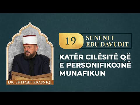 19. Katër cilësitë që e personifikojnë munafikun - Dr. Shefqet Krasniqi
