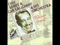 Chu Berry & Cab Calloway Orchestra. I Don't Stand A Ghost Of A Chance With You. 1940