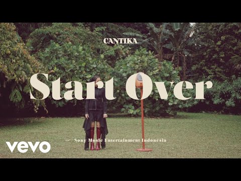 Cantika Abigail - Start Over (Official Music Video)