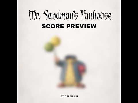 MAIN THEME for Mr. Sandman's Funhouse - composed by Caleb Liu🎵 #filmscore #studentfilm #film #new