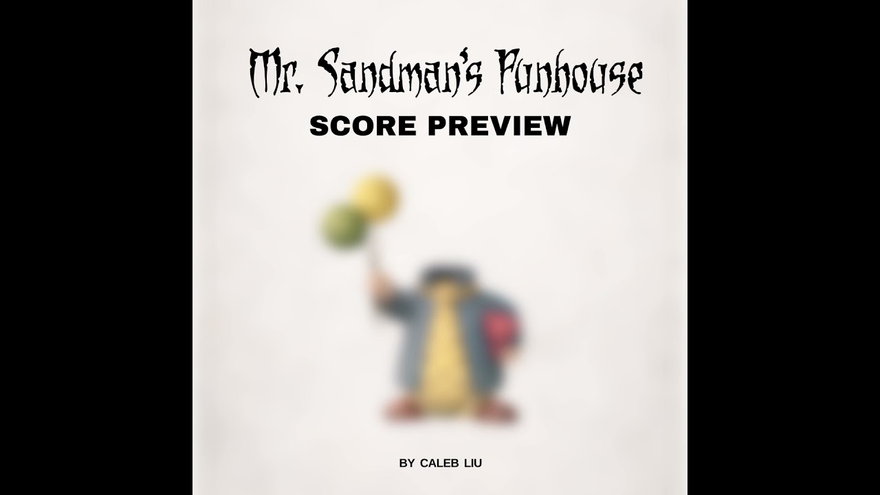 Miniature de la vidéo MAIN THEME for Mr. Sandman's Funhouse - composed by Caleb Liu🎵 #filmscore #studentfilm #film #new du film Mr. Sandman's Funhouse