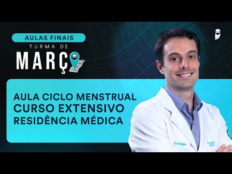 Ciclo Menstrual - Aula de Ginecologia do Curso Extensivo Residência Médica