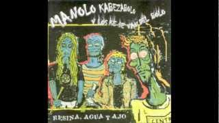 Manolo Kabezabolo - Komo Siempre
