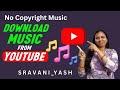 No Copyright Youtube Audio Library Music Ni Mobile Lo Ela Download Cheyyali Telugu Tutorial 2025