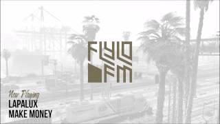 Lapalux - Make money (Flylo FM)