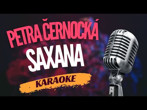 Karaoke - Petra Černocká - "Saxana" | Zpívejte s námi!