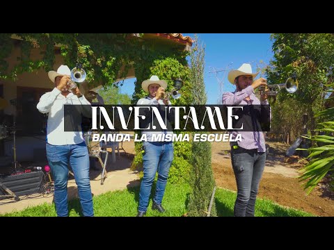 Invéntame - Banda La Misma Escuela (EN VIVO)
