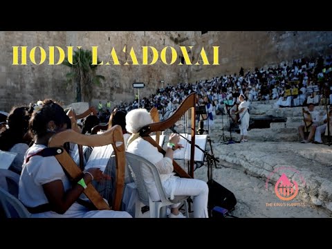 The King's Harpists - Hodu La’Adonai | LIVE from Jerusalem