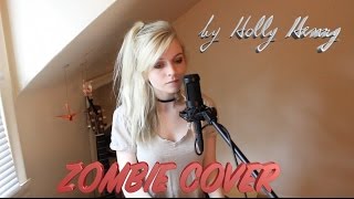Zombie - The Cranberries (Holly Henry Cover)