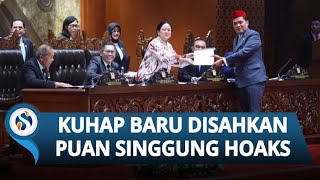 DPR Sahkan Revisi KUHAP Jadi Undang-Undang, Puan & Habiburokhman Ingatkan Bahaya Hoaks