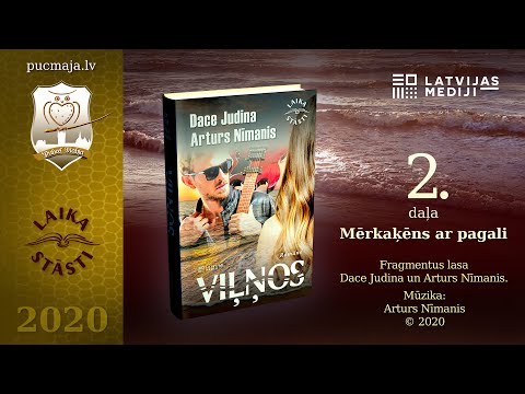 Dace Judina & Arturs Nīmanis - "Viļņos", fragmenti, 2. daļa