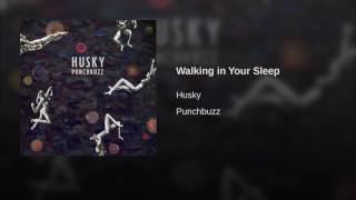 Walking in Your Sleep