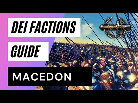 DEI Factions Guide: Macedon