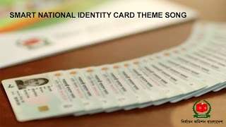 SMART NATIONAL IDENTITY CARD THEME SONG