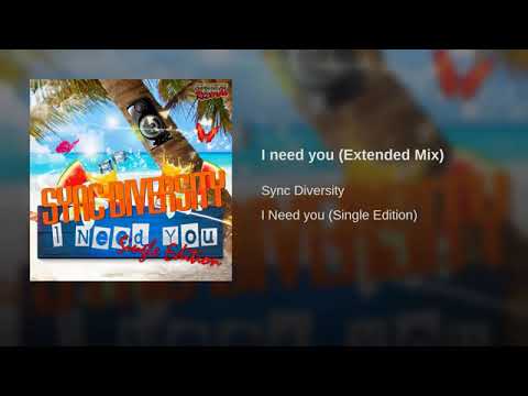 Sync Diversity - I need you (feat. Danny Claire & Veela) [Extended Mix]