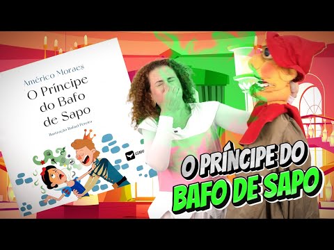 “O Principe Do Bafo De Sapo de Américo Moraes”