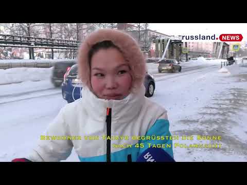 Bewohner von Taimyr begrüßten die Sonne nach 45 Tagen Polarnacht