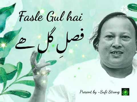 Fasle gul hai Saja hai maikhana_Nusrat fathe Ali Khan_Top Qawali by Sufi strong