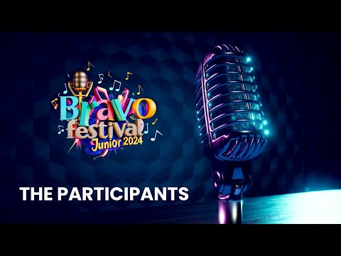 🎙️BravoFestival Junior 2024: Know the participants [ Part I ] #BFJ24