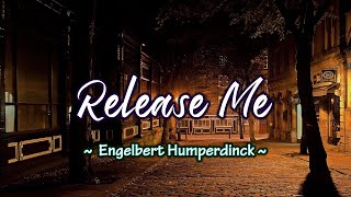 Download lagu Release me - KARAOKE VERSION - as popularized by Engelbert Humperdinck mp3