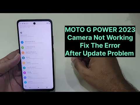 Moto G Power 2023 Camera Not Working After Update Fix