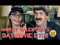 Worst Valentine's Day Movie Ever