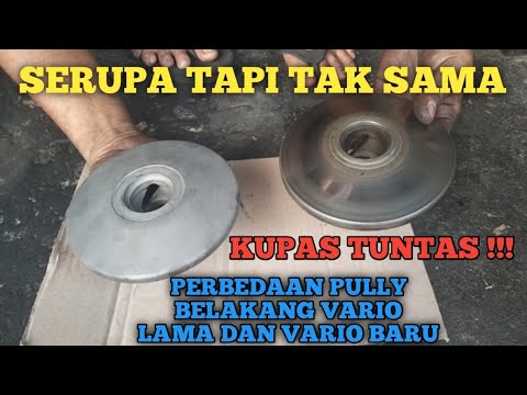 Kupas Tuntas Perbedaan PULLY Belakang VARIO LAMA DAN VARIO BARU