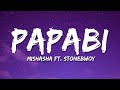 MISHASHA Papabi Lyrics Ft STONEBWOY