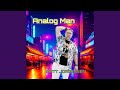 Analog Man
