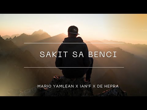 MarioYamlean - SAKIT SA BENCI x Ian'F x De Hepra ( OFFICIAL AUDIO) 