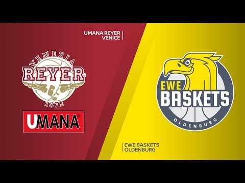 Umana Reyer Venice - EWE Baskets Oldenburg Highlights | 7DAYS EuroCup, T16 Round 5