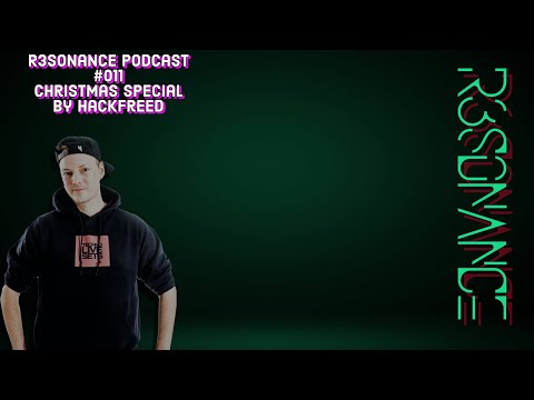 R3sonance Podcast #011 [Melodic Techno]|Christmas Special| - by Hackfreed