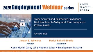 Trade Secrets and Restrictive Covenants: Best Practices to Safeguard Your Company's Critical Assets