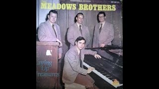 God Walks The Dark Hills, Johnny Cook &amp; The Meadows Brothers, Laying Up Treasures