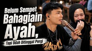Download lagu If You Still Have Your Father, You'll Want to Make Him Happy 😭😭 | Ayah - Rinto Harahap (Live) Tri... mp3
