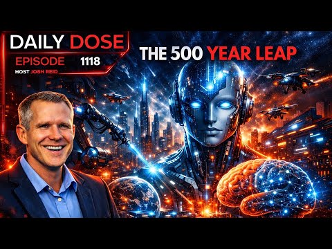 The 500 Year Leap | Ep. 1118 The Daily Dose