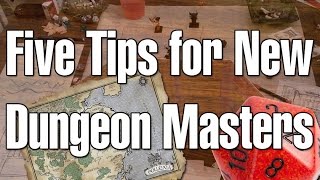Five Tips for New Dungeon Masters