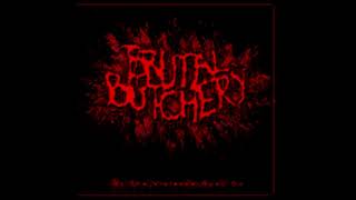 Brutal Butchery - As the Violence Goes On