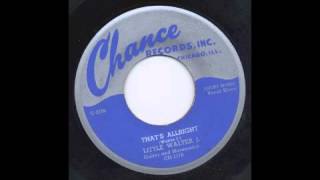 LITTLE WALTER J. - THAT&#39;S ALRIGHT - CHANCE