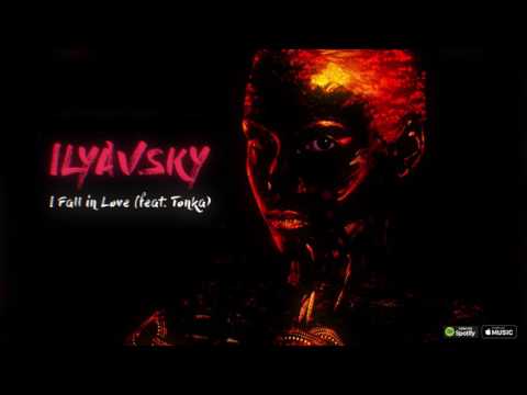 ILYAVSKY - I Fall in Love (feat. Tonka) (Original Mix) [House]