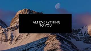 Everything To You Lyric Video