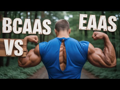 BCAA vs EAA - Which is BEST for Muscle Building?
