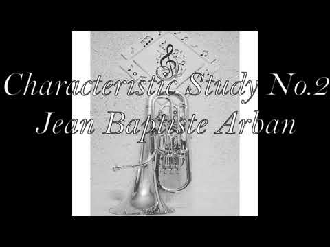 Characteristic Study No.2 - Jean Baptiste Arban
