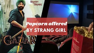 Strange girl offered popcorn during movie| gadar 2 movie review