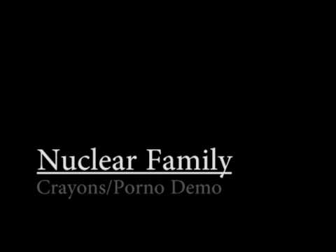 The Nuclear Family - Crayons
