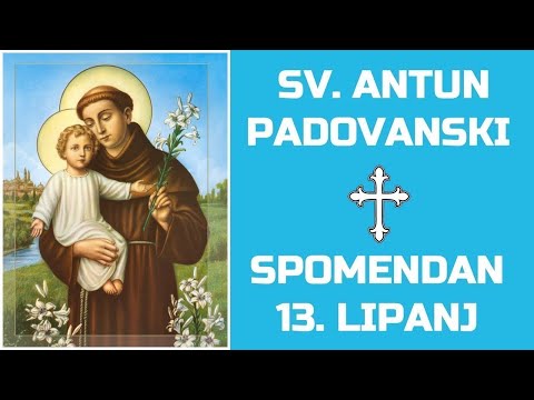 NAJPOZNATIJI SVETAC – SV. ANTUN PADOVANSKI