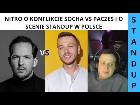 NITRO O KONFLIKCIE SOCHA VS PACZEŚ *TIERLISTA STANDUPERÓW